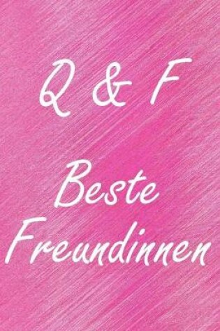 Cover of Q & F. Beste Freundinnen