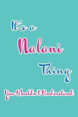 Book cover for It's a Nalani Thing You Wouldn't Understand