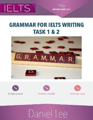 Book cover for Grammar for Ielts Writing Task 1 & 2