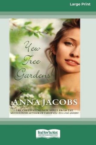 Cover of Yew Tree Gardens (16pt Large Print Edition)
