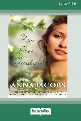 Book cover for Yew Tree Gardens (16pt Large Print Edition)