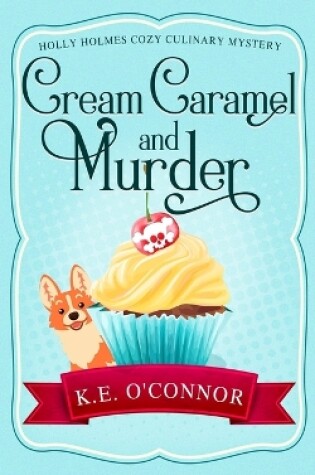 Cream Caramel and Murder