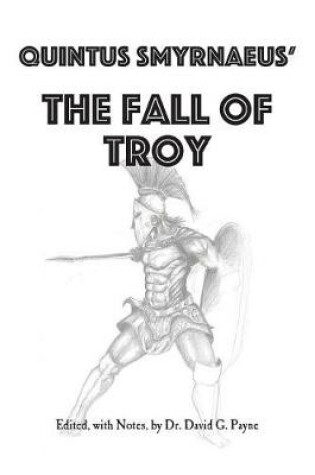Cover of Quintus Smyrnaeus' Fall of Troy
