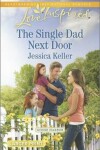 Book cover for The Single Dad Next Door