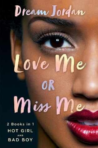 Cover of Love Me or Miss Me