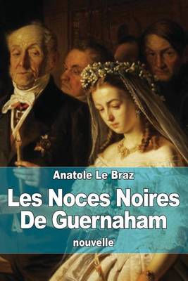 Book cover for Les Noces Noires De Guernaham