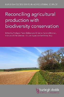 Book cover for Reconciling Agricultural Production with Biodiversity Conservation