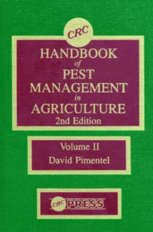 Cover of CRC Handbook of Pest Management in Agriculture, Second Edition, Volume II