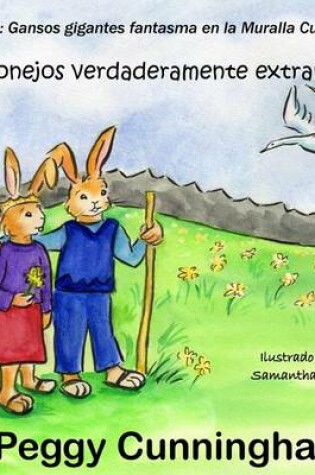 Cover of Conejos Verdaderamente Extraños Libro 3