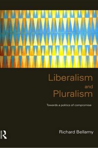 Cover of Liberalism and Pluralism