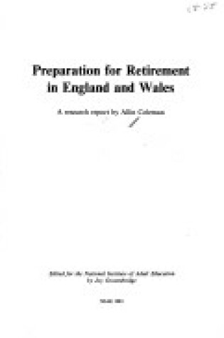 Cover of Preparation for Retirement in England and Wales