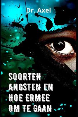 Book cover for Soorten Angsten En Hoe Ermee Om Te Gaan