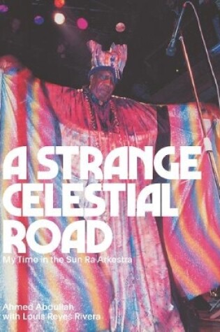 Cover of A Strange Celestial Road