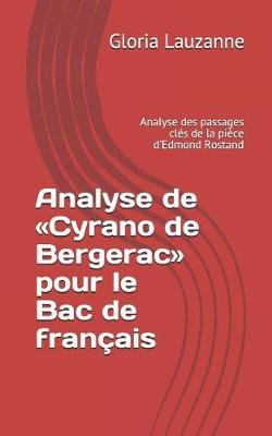 Book cover for Analyse de Cyrano de Bergerac Pour Le Bac de Francais