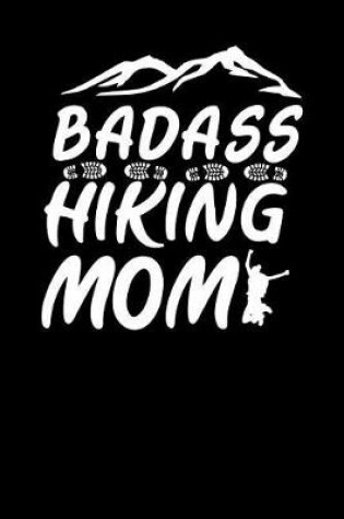 Cover of Badass Hiking Mom