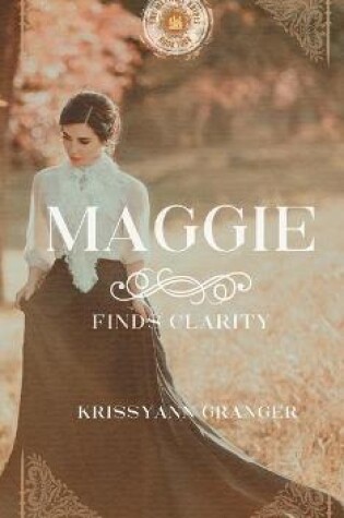 Cover of Maggie Finds Clarity