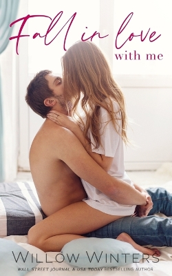 Book cover for Fall In Love With Me