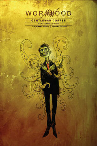 Cover of Wormwood, Gentleman Corpse Volume 3 Calamari Rising