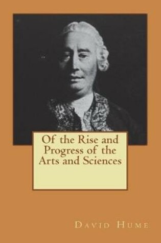 Cover of Of the Rise and Progress of the Arts and Sciences