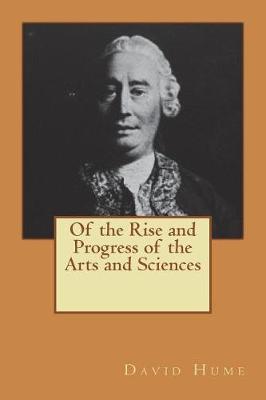 Book cover for Of the Rise and Progress of the Arts and Sciences