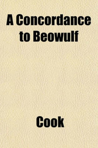 Cover of A Concordance to Beowulf