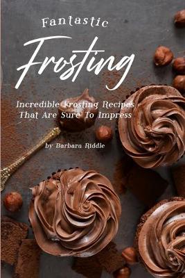 Book cover for Fantastic Frosting