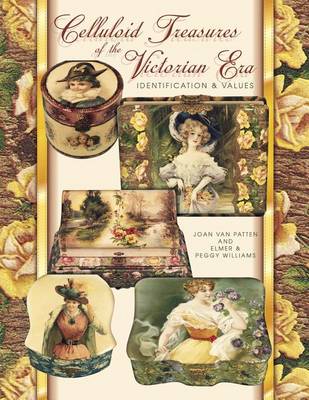 Book cover for Celluloid Treasures of the Victorian Era