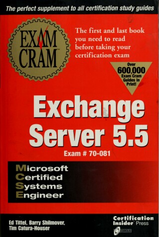 Book cover for MCSE Implementing and Supporting Exchange Server 5 Exam Cram