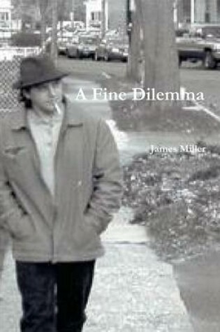 Cover of A Fine Dilemma