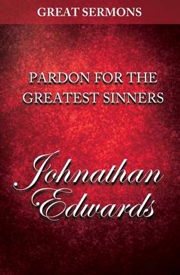 Book cover for Great Sermons - Pardon for the Greatest Sinners