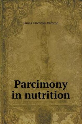 Cover of Parcimony in nutrition