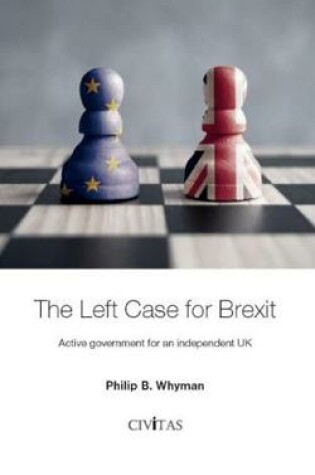 Cover of The Left Case for Brexit