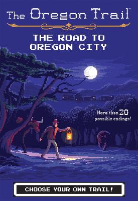 Book cover for Oregon Trail: Road to Oregon City