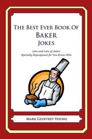 Cover of The Best Ever Book of Baker Jokes