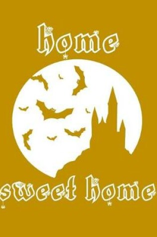 Cover of Home Sweet Home