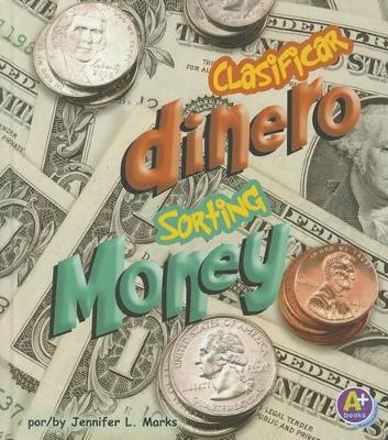 Cover of Clasificar Dinero/Sorting Money
