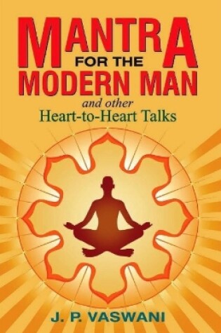 Cover of Mantra for the Modern Man & Other Heart-to-Heart Talks