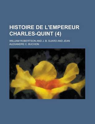 Book cover for Histoire de L'Empereur Charles-Quint (4)