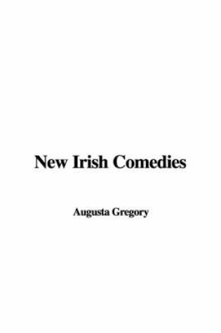 Cover of New Irish Comedies