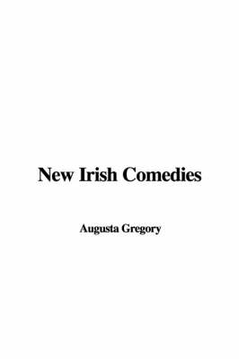 Book cover for New Irish Comedies