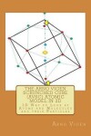 Book cover for The Arno Vigen Scrunched Cube (AVSC) Atomic Model in 3D