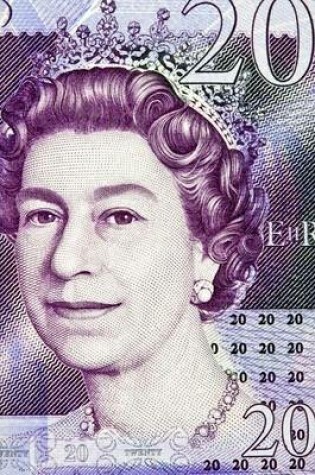 Cover of Queen Elizabeth on a Twenty Pound Note England Journal