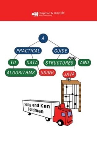 Cover of A Practical Guide to Data Structures and Algorithms using Java