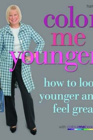 Cover of Colour Me Younger