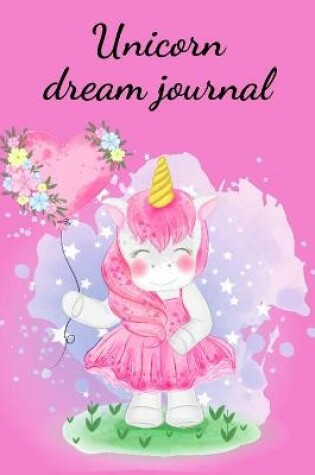 Cover of Unicorn dream journal