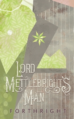 Book cover for Lord Mettlebright's Man