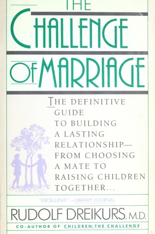 Cover of Dreikurs Rudolf : Challenge of Marriage (Pbk)