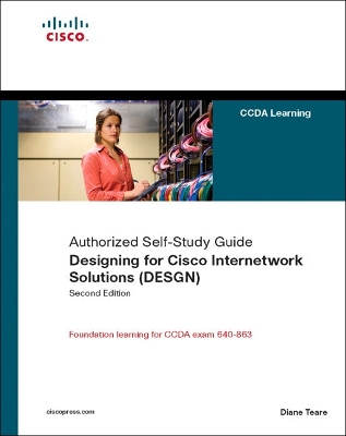 Book cover for Designing for Cisco Internetwork Solutions (DESGN) (Authorized CCDA Self-Study Guide) (Exam 640-863)