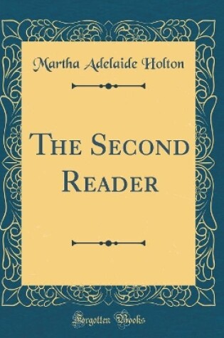 Cover of The Second Reader (Classic Reprint)