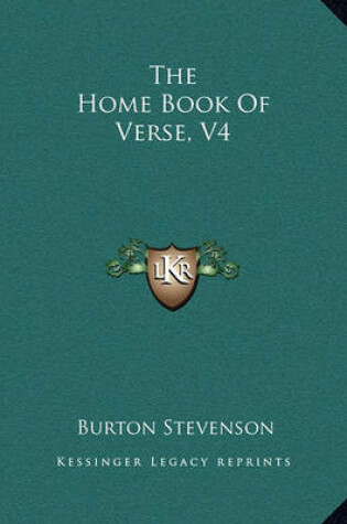 Cover of The Home Book of Verse, V4